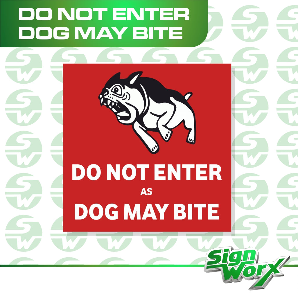 Do Not Enter - Dog May Bite Sign