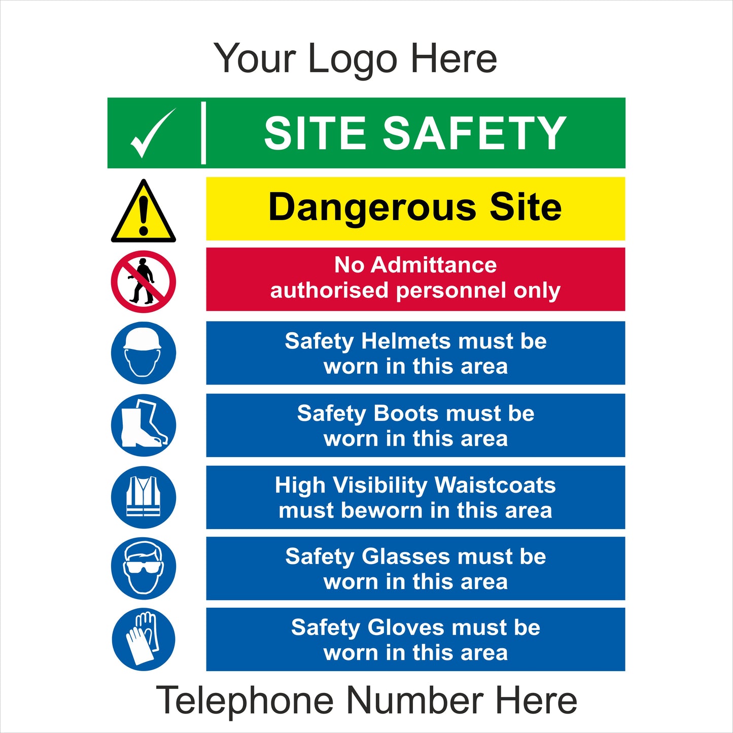 Site Safety Signage part of our vast range of Health and safety signage, this one can be customised with your logo and phone number, contact signworx.ie